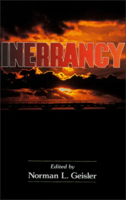 Inerrancy - Geisler, Norman L.