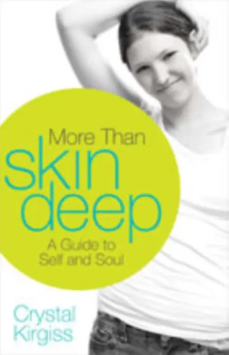 More Than Skin Deep - Kirgiss, Crystal