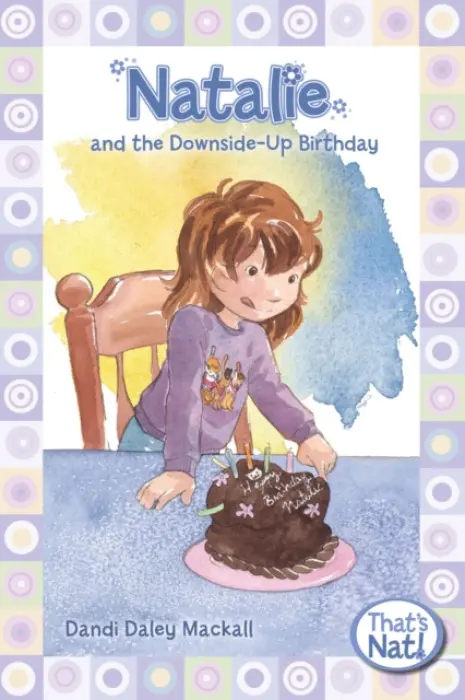 Natalie and the Downside-Up Birthday - Mackall, Dandi Daley