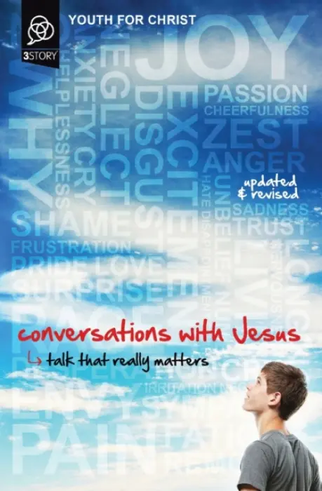 Conversations with Jesus, Updated and Revised Edition - Youth For Christ