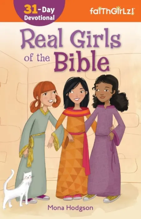 Real Girls of the Bible - Hodgson, Mona