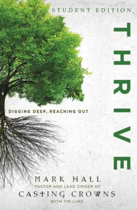 Thrive Student Edition - Hall, Mark a Luke, Tim
