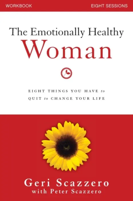 Emotionally Healthy Woman Workbook - Scazzero, Geri a Scazzero, Peter