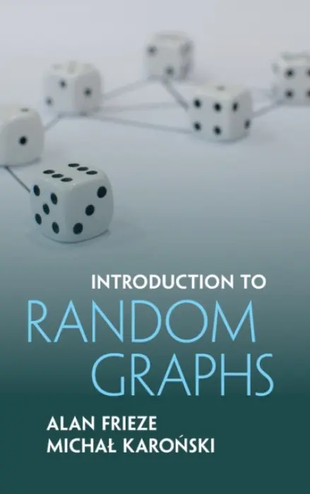 Introduction to Random Graphs - Frieze, Alan (Carnegie Mellon University, Pennsylvania) a Karonski, Michal