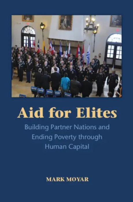 Aid for Elites - Moyar, Mark