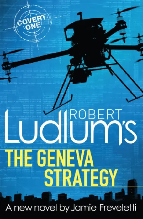 Robert Ludlum's The Geneva Strategy - Ludlum, Robert a Freveletti, Jamie