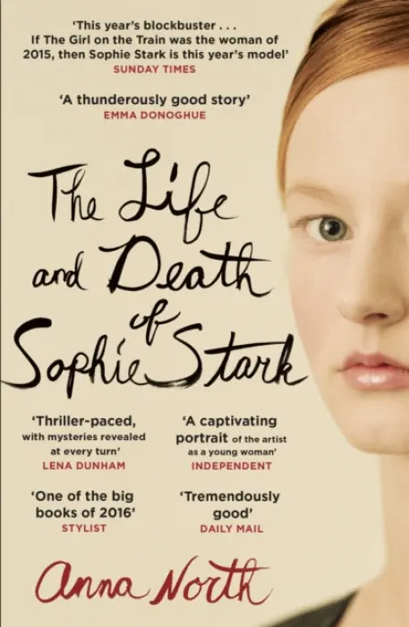 Life and Death of Sophie Stark - North, Anna