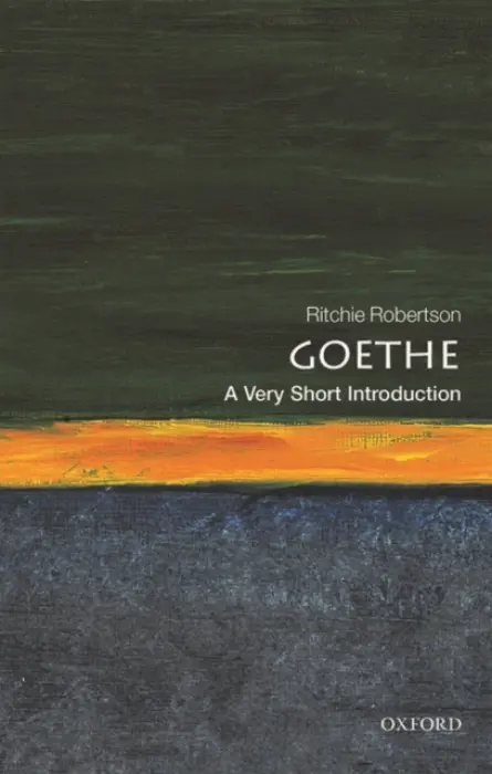 Goethe - Robertson, Ritchie (Taylor Professor of German, University of Oxford)
