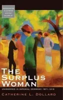 Surplus Woman - Dollard, Catherine L.