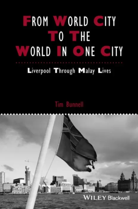 From World City to the World in One City - Bunnell, Tim (National University of Singapore, Singapore)