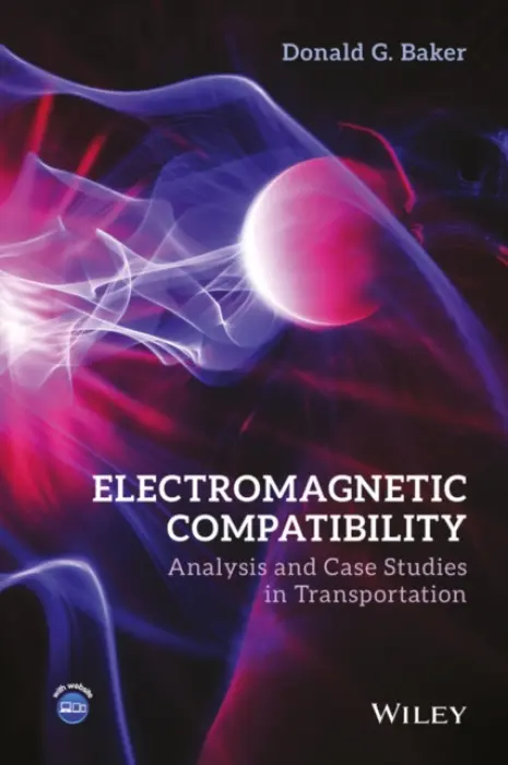 Electromagnetic Compatibility - Baker, Donald G.