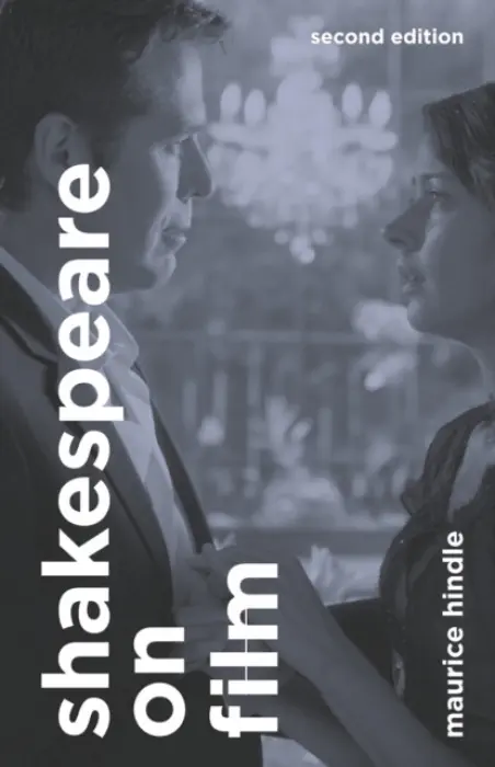 Shakespeare on Film - Hindle, Maurice (Open University, Milton Keynes)