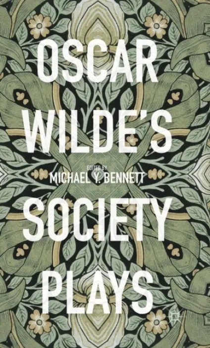Oscar Wilde's Society Plays