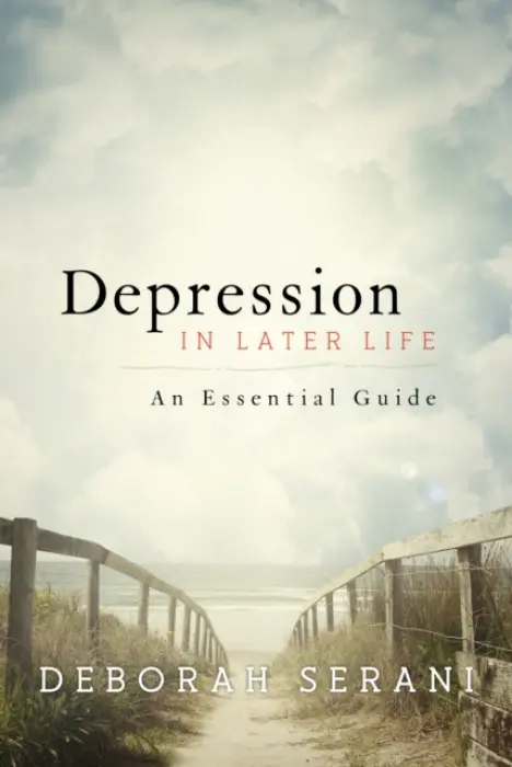 Depression in Later Life - Serani, Deborah