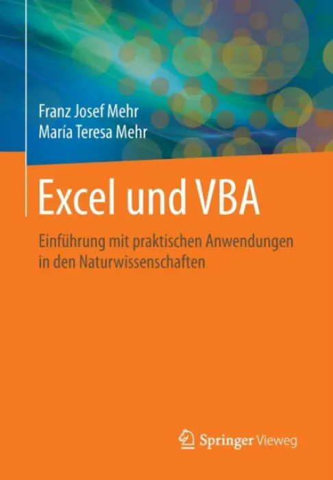 Excel und VBA - Mehr, Franz Josef a Mehr, Maria Teresa
