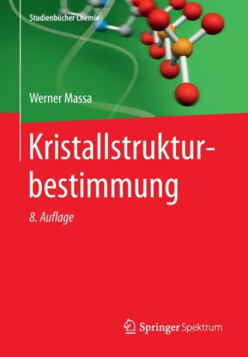 Kristallstrukturbestimmung - Massa, Werner