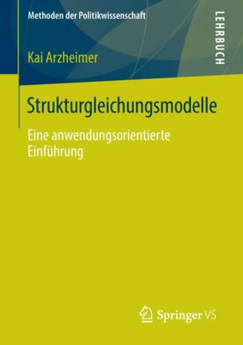 Strukturgleichungsmodelle - Arzheimer, Kai
