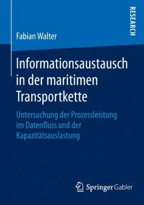 Informationsaustausch in der maritimen Transportkette - Walter, Fabian