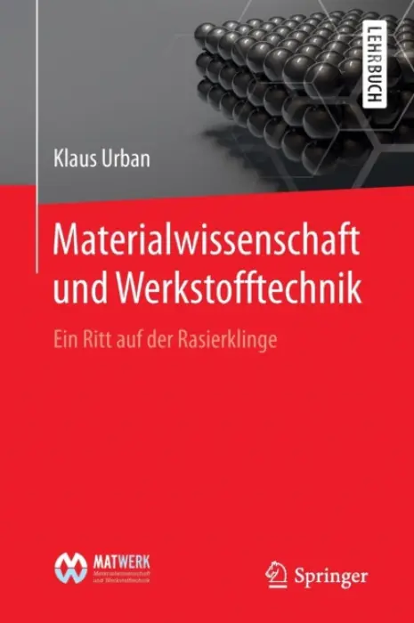 Materialwissenschaft und Werkstofftechnik - Urban, Klaus