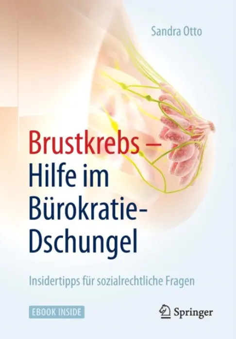 Brustkrebs - Hilfe im Burokratie-Dschungel - Otto, Sandra