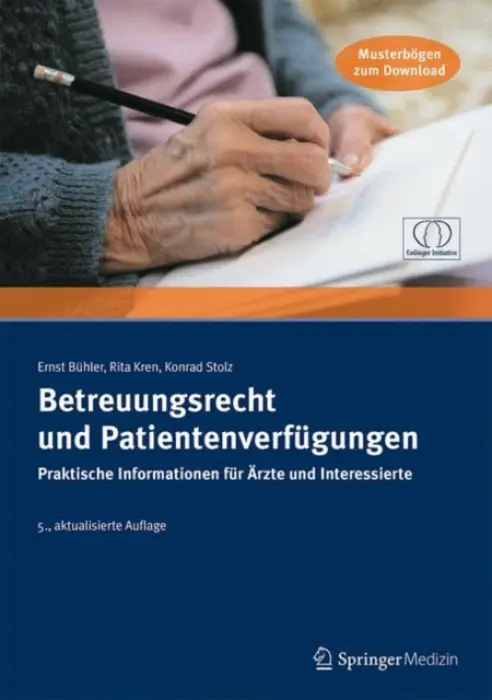Betreuungsrecht und Patientenverfugungen - Buhler, Ernst a Kren, Rita a Stolz, Konrad