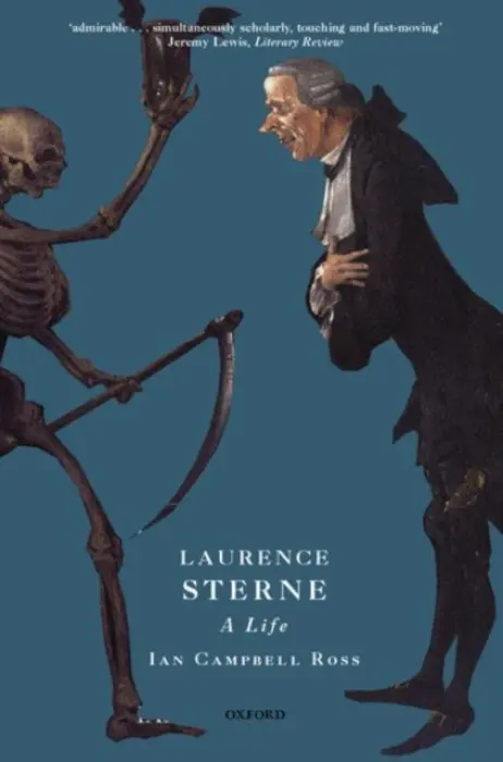 Laurence Sterne - Ross, Ian Campbell (, Fellow of Trinity College, Dublin and Senior Lecturer in English)