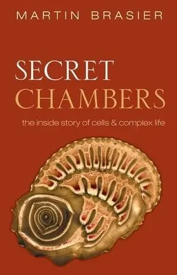 Secret Chambers - Brasier, Martin (Professor of Palaeobiology, University of Oxford)
