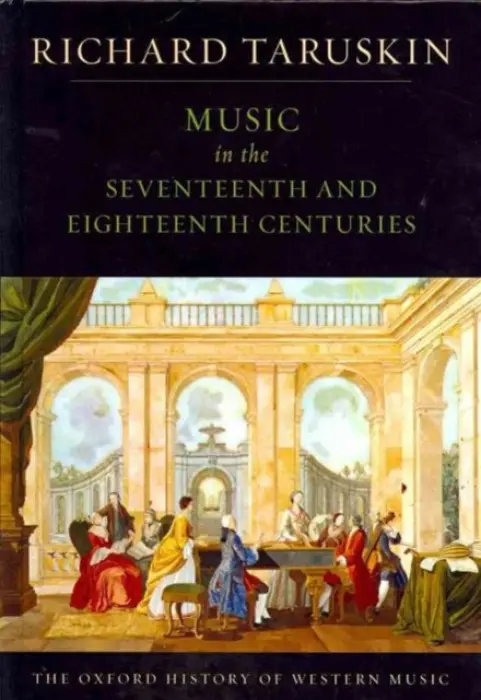 Oxford History of Western Music - Taruskin, Richard (Professor of musicology, Professor of musicology, University of California, Berkeley, USA)