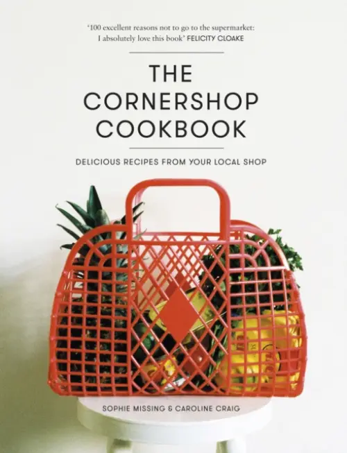 Cornershop Cookbook - Craig, Caroline a Missing, Sophie