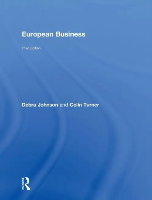 European Business - Johnson, Debra (University of Hull, UK) a Turner, Colin (Heriot-Watt University, UK)