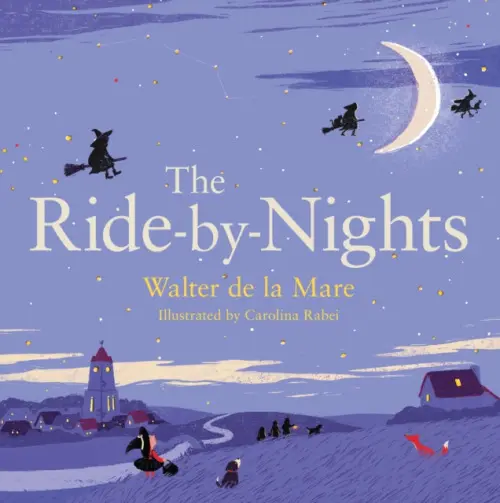 Ride-by-Nights - de la Mare, Walter