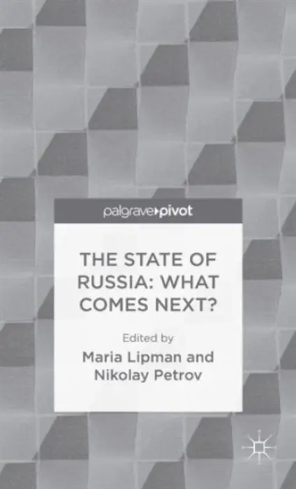 State of Russia: What Comes Next?