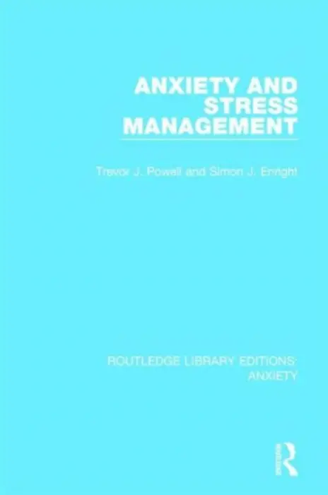 Anxiety and Stress Management - Powell, Trevor a Enright, Simon