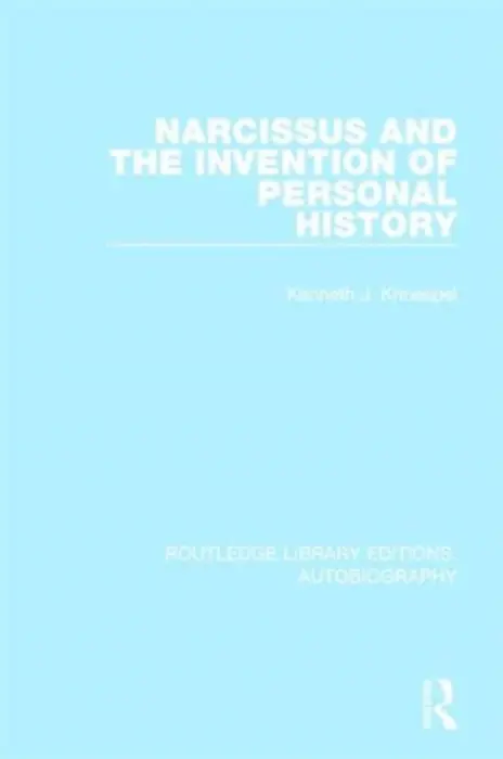 Narcissus and the Invention of Personal History - Knoespel, Kenneth J. (Georgia Institute of Technology, USA)
