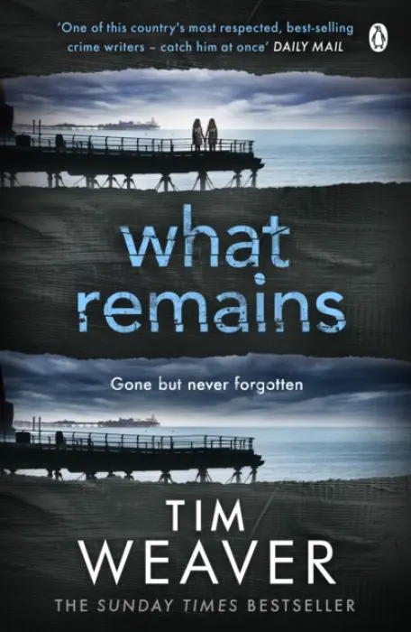 What Remains - Weaver, Tim