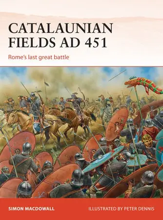 Catalaunian Fields AD 451 - MacDowall, Simon