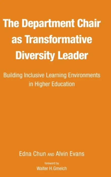 Department Chair as Transformative Diversity Leader - Chun, Edna a Evans, Alvin