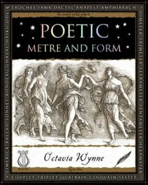 Poetic Metre and Form - Wynne, Octavia