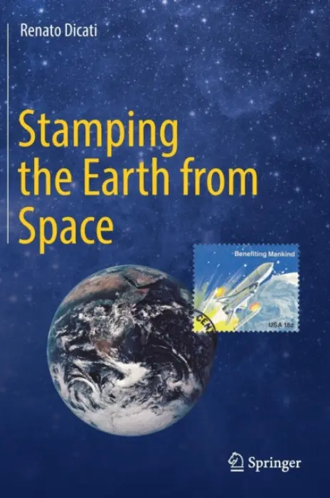 Stamping the Earth from Space - Dicati, Renato