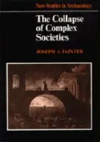 Collapse of Complex Societies - Tainter, Joseph