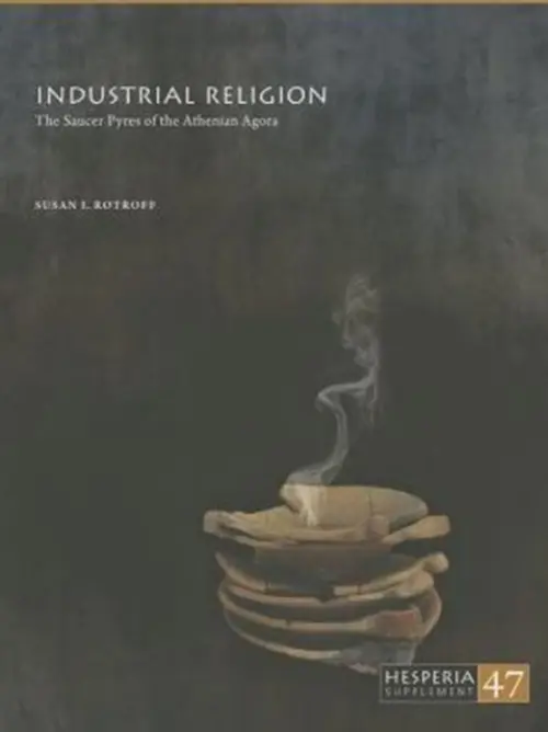 Industrial Religion - Rotroff, Susan