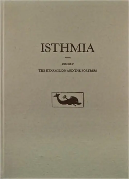 Hexamilion and the Fortress - Gregory, Timothy E.