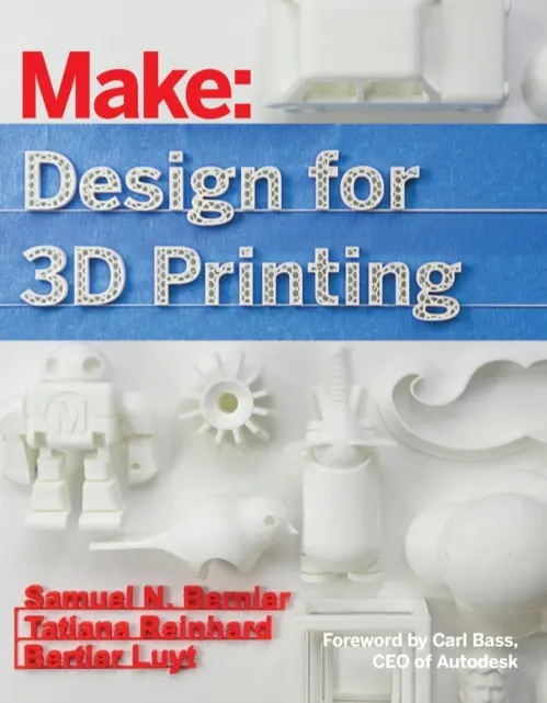 Design for 3D Printing - Bernier, Samuel a Luyt, Bertier a Reinhard, Tatiana