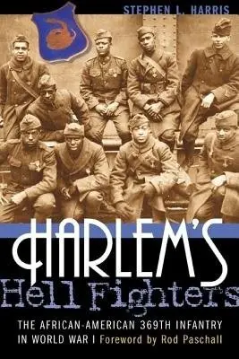 Harlem's Hell Fighters - Harris, Stephen L. a Paschall, Rod