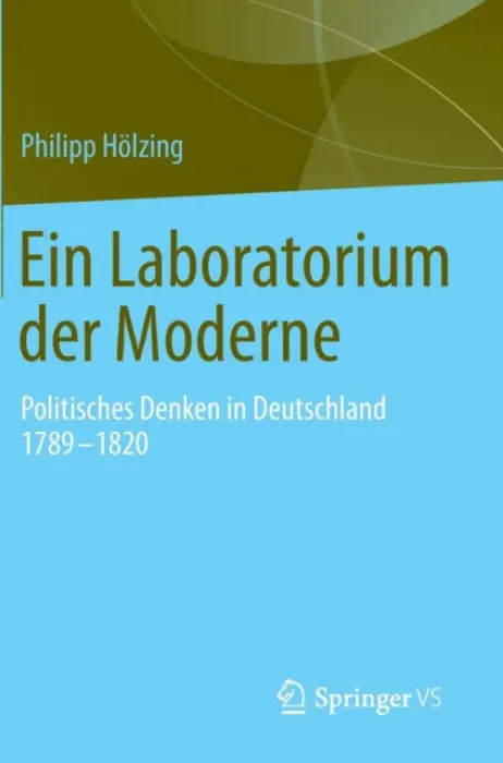 Ein Laboratorium der Moderne - Holzing, Philipp