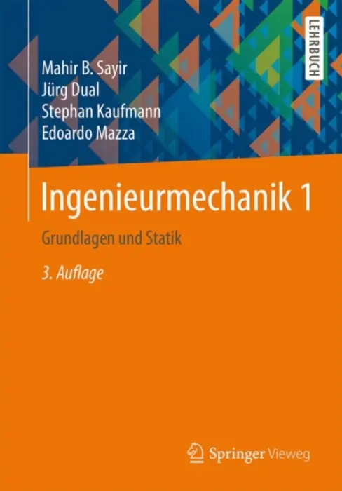 Ingenieurmechanik 1 - Sayir, Mahir a Dual, Jurg a Kaufmann, Stephan a Mazza, Edoardo