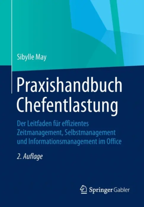 Praxishandbuch Chefentlastung - May, Sibylle