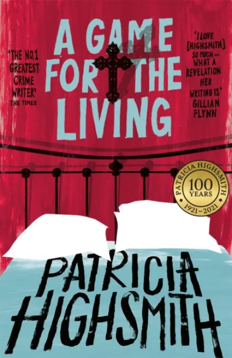 Game for the Living - Highsmith, Patricia