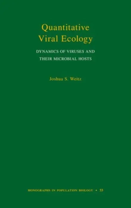 Quantitative Viral Ecology - Weitz, Joshua S.