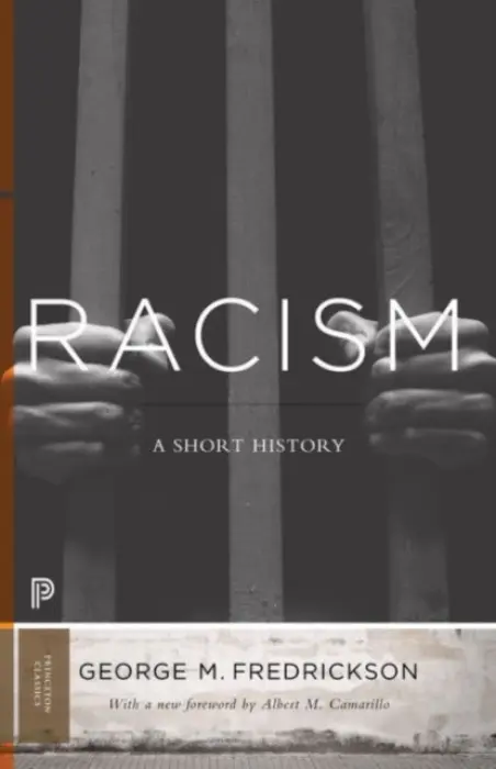 Racism - Fredrickson, George M.